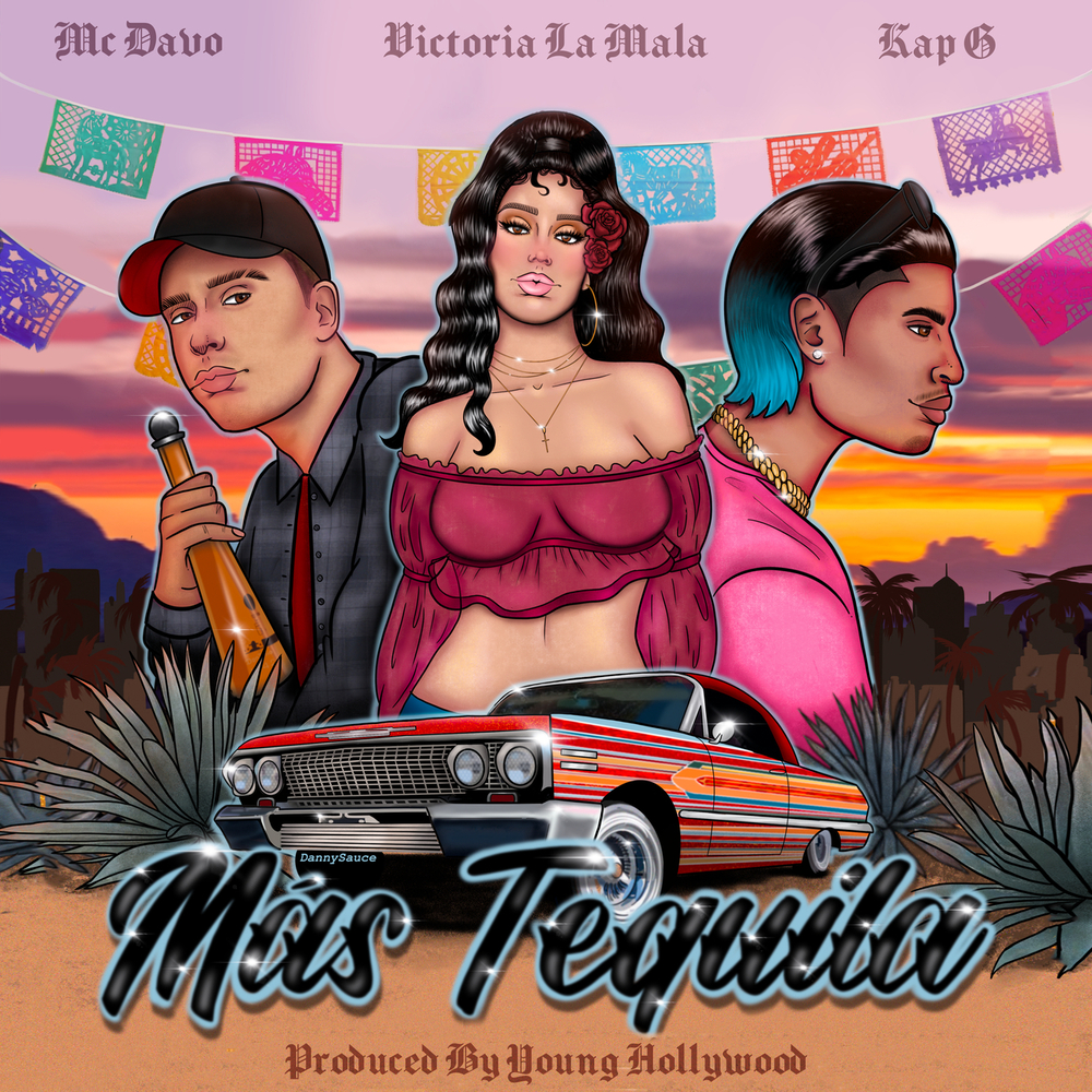 Cover Victoria La Mala - Más Tequila ft. MC Davo, Kap G, Young Hollywood