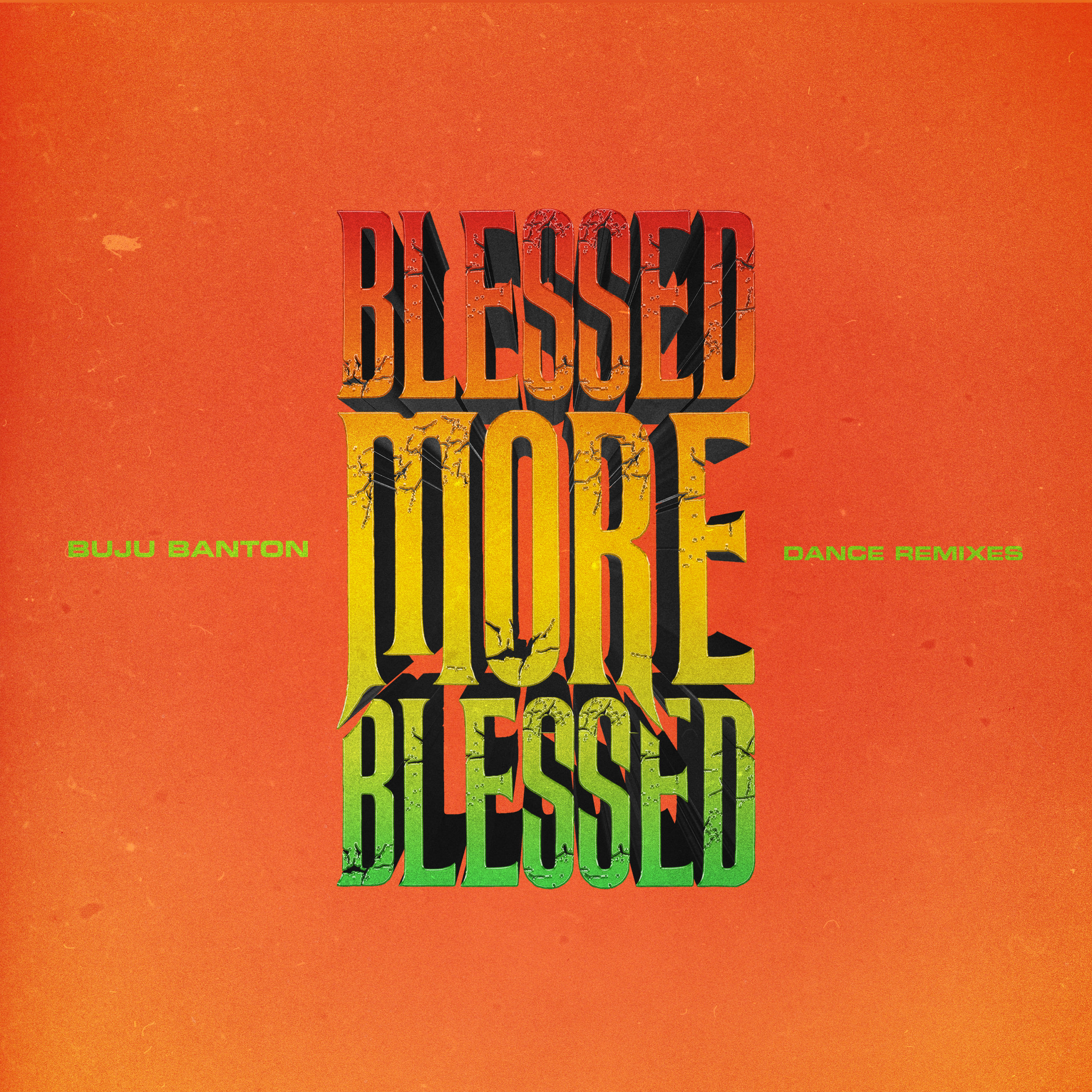 Blessed More Blessed (Dance Remixes) orange cover